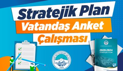 Büyükşehir’den ‘Şeffaf’ Atılım: “5 Yıllık Stratejik Plan İçin Vatandaş Anketi”