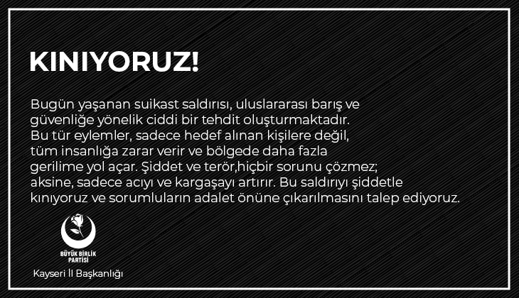 BBP Kayseri İl Başkanı Erkan Demirci  açıklama yaptı.