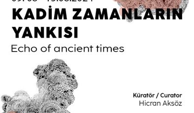 ‘Kadim Zamanların Yankısı’ sergisi Sarız ilçesi’nde gerçekleştirilecek